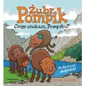 ŻUBR POMPIK Czego Szukasz Pompiku?